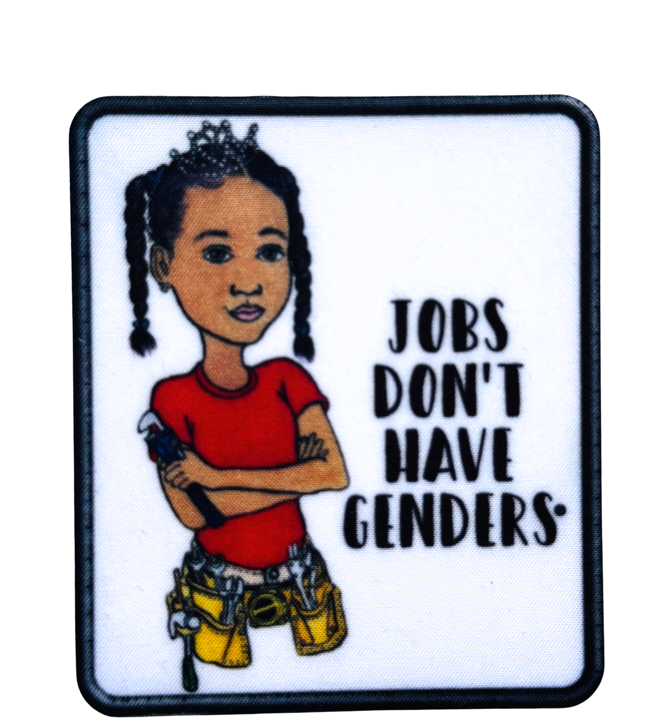 Patch with illustration of a girl wearing a tool belt and text 'JOBS DON'T HAVE GENDERS' on a white background.